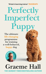 Perfectly Imperfect Puppy: The ultimate life-changing programme for training by Graeme Hall - used book at Perkology Books