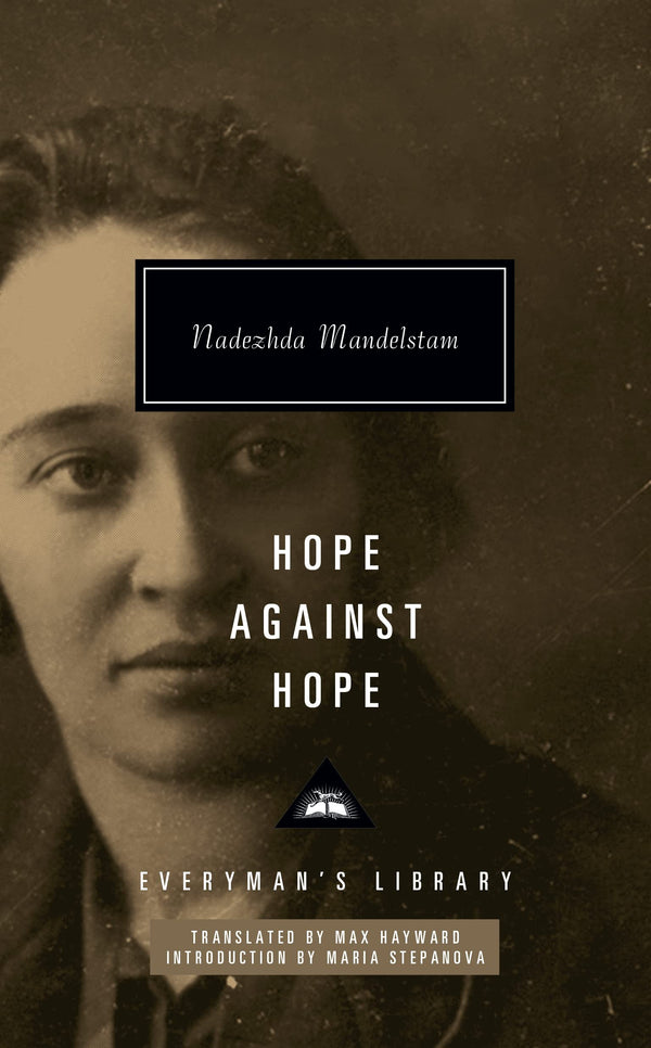 Hope Against Hope: a memoir (Everyman’s Library Contemporary Classics) by Nadezhda Mandelstam - used book at Perkology Books