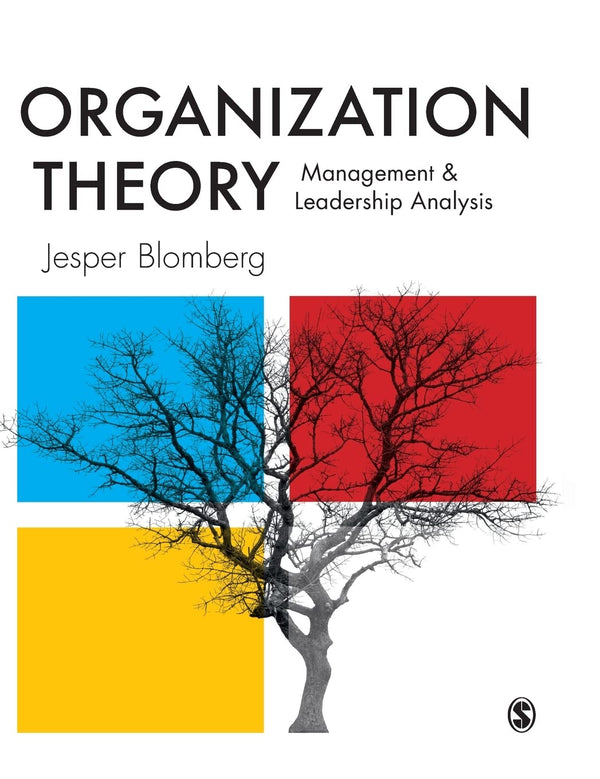 Organization Theory: Management and Leadership Analysis [Hardcover] Blomberg, Je by Jesper Blomberg - used book at Perkology Books