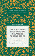 Post-Western International Relations Reconsidered by Chih-yu Shih - used book at Perkology Books