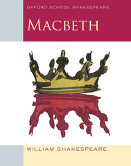 Oxford School Shakespeare: Macbeth by William Shakespeare - used book at Perkology Books