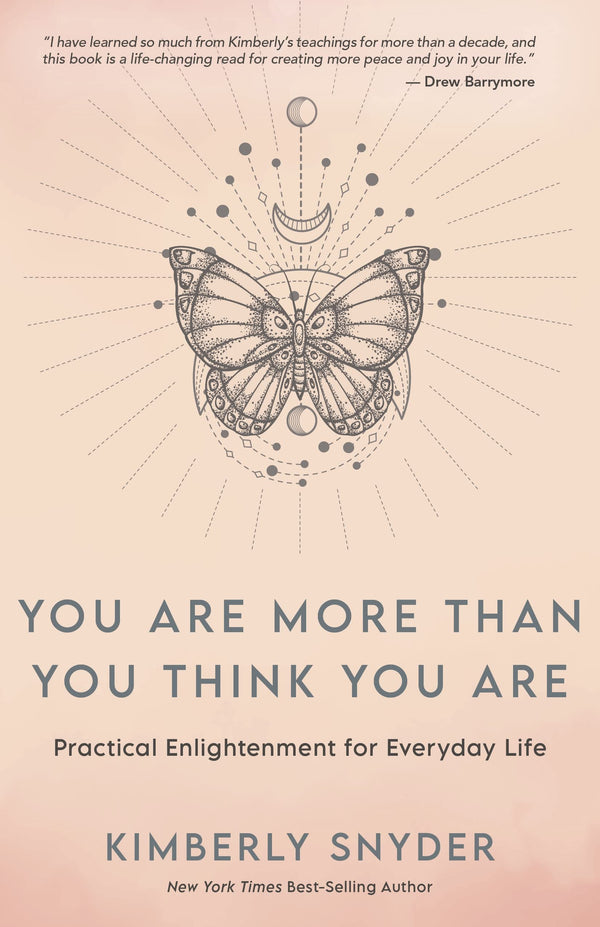 You Are More Than You Think You Are: Practical Enlightenment for Everyday Life [ by Kimberly Snyder - used book at Perkology Books