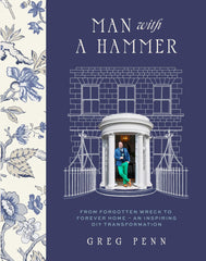 Man with a Hammer: From forgotten wreck to forever home by Greg Penn - used book at Perkology Books
