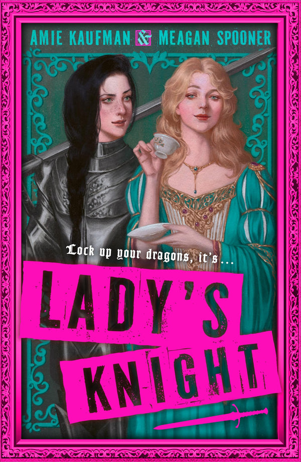 Lady's Knight: The most outrageously funny cosy fantasy YA of 2025 from two NYT