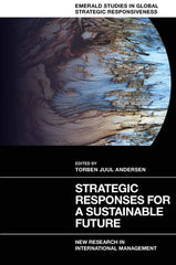 Strategic Responses for a Sustainable Future: New Research in International Mana by Torben Juul Andersen - used book at Perkology Books