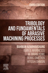 Tribology and Fundamentals of Abrasive Machining Processes by Bahman Azarhoushang - used book at Perkology Books
