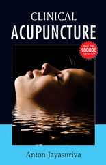 CLINICAL ACUPUNCTURE by ANTON JAYASURIYA - used book at Perkology Books