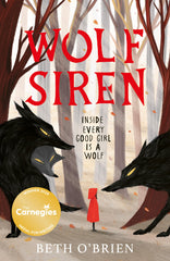 Wolf Siren: A magical fairy-tale adventure,