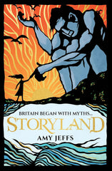 Storyland: Britain began with myths... (children's edition): Discover the Magic by Amy Jeffs - used book at Perkology Books