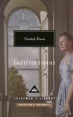 Elizabeth Bowen: Collected Stories (Everyman’s Library Contemporary Classics) by Elizabeth Bowen - used book at Perkology Books