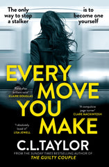 Every Move You Make by C.L. Taylor - used book at Perkology Books