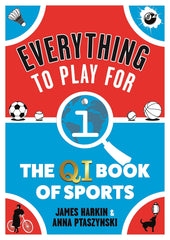 Everything to Play For: The QI Book of Sports by James Harkin - used book at Perkology Books