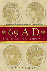 69 A.D.: The Year of Four Emperors by Gwyn Morgan - used book at Perkology Books