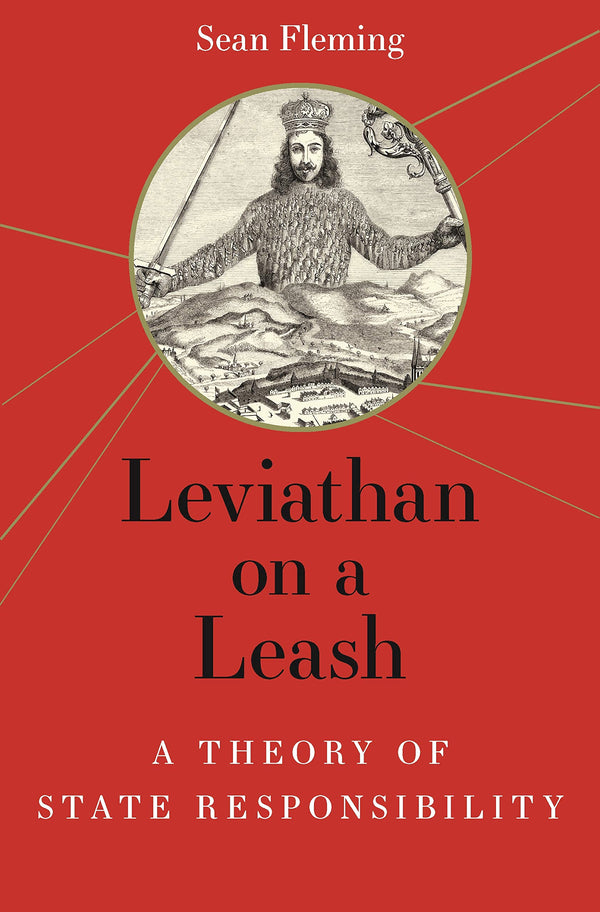 Leviathan on a Leash: A Theory of State Responsibility [Hardcover] Fleming and S by Fleming - used book at Perkology Books