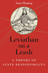 Leviathan on a Leash: A Theory of State Responsibility [Hardcover] Fleming and S by Fleming - used book at Perkology Books