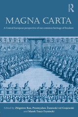 Magna Carta: A Central European perspective of our common heritage of freedom [P by Zbigniew Rau - used book at Perkology Books