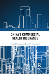 China's Commercial Health Insurance by China Development Research Foundation - used book at Perkology Books