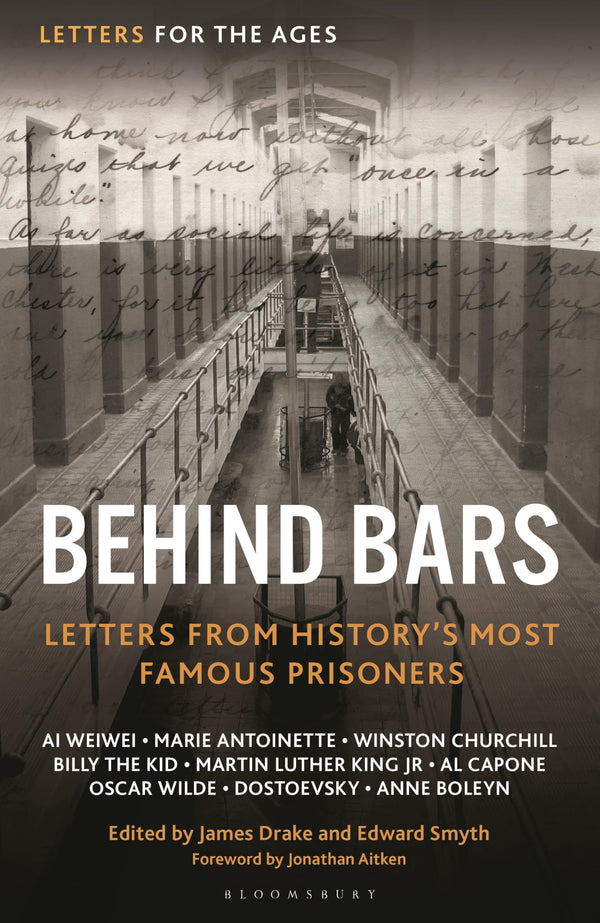 Letters for the Ages Behind Bars: Letters from History's Most Famous Prisoners by James Drake - used book at Perkology Books