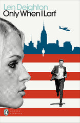 Only When I Larf (Penguin Modern Classics) by Len Deighton - used book at Perkology Books