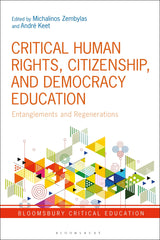 Critical Human Rights, Citizenship, and Democracy Education by Michalinos Zembylas - used book at Perkology Books