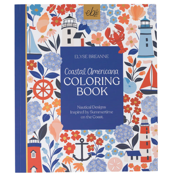 Elyse Breanne Design - Coastal Americana Coloring Book - 40 Single-Sided Pages, Nautical, Beachy and Summer Designs for Adults & Teens (8.5x10)