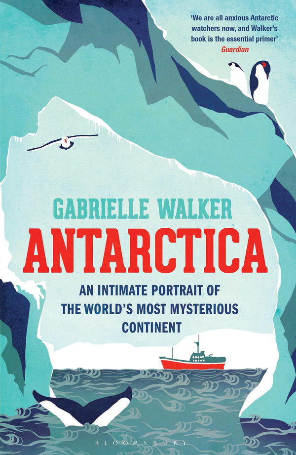 Antarctica: An Intimate Portrait of the World's Most Mysterious Continent by Gabrielle Walker - used book at Perkology Books