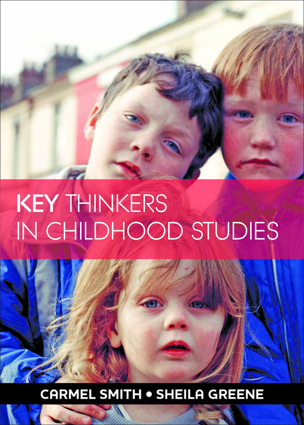 Key thinkers in childhood studies Smith, Carmel by Carmel Smith - used book at Perkology Books