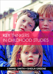 Key thinkers in childhood studies Smith, Carmel by Carmel Smith - used book at Perkology Books