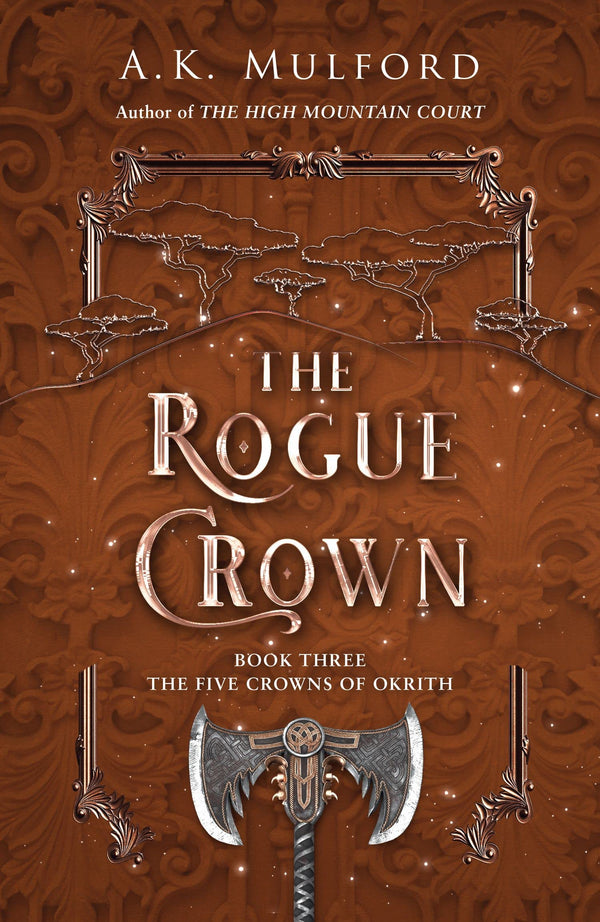The Rogue Crown: Book 3 (The Five Crowns of Okrith) by A.K. Mulford - used book at Perkology Books