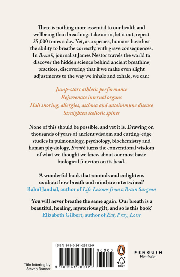 Breath: Improve your health and wellbeing by discovering the lost art of