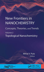 New Frontiers in Nanochemistry: Concepts, Theories, and Trends: Volume 2: Topolo by Mihai Putz - used book at Perkology Books