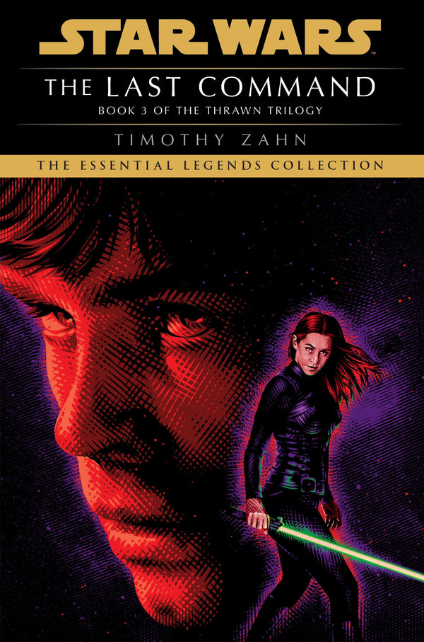 The Last Command: Star Wars Legends (the Thrawn Trilogy) by Timothy Zahn - used book at Perkology Books