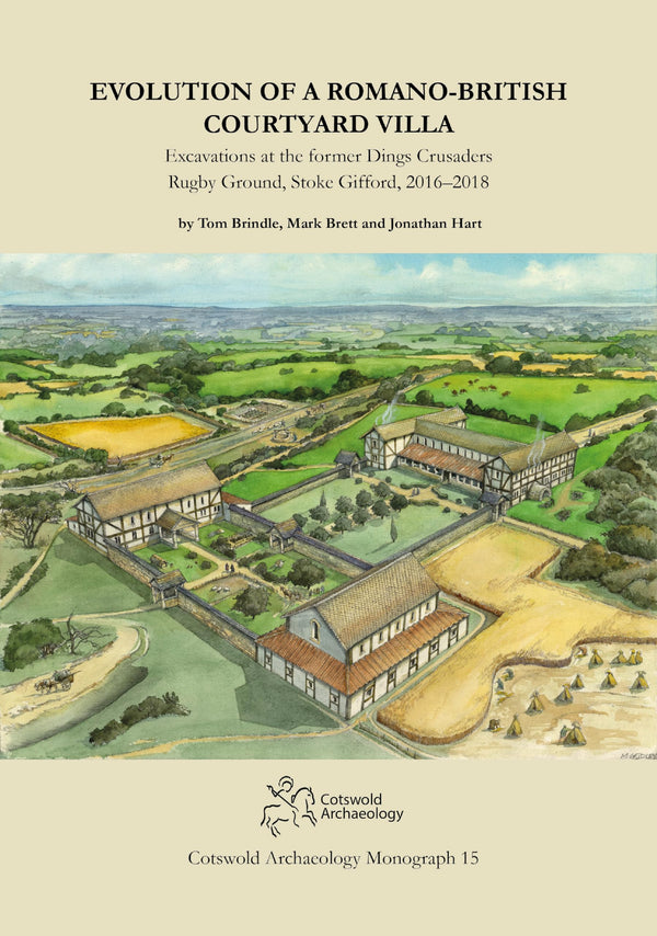 Evolution of a Romano-British Courtyard Villa by Tom Brindle - used book at Perkology Books