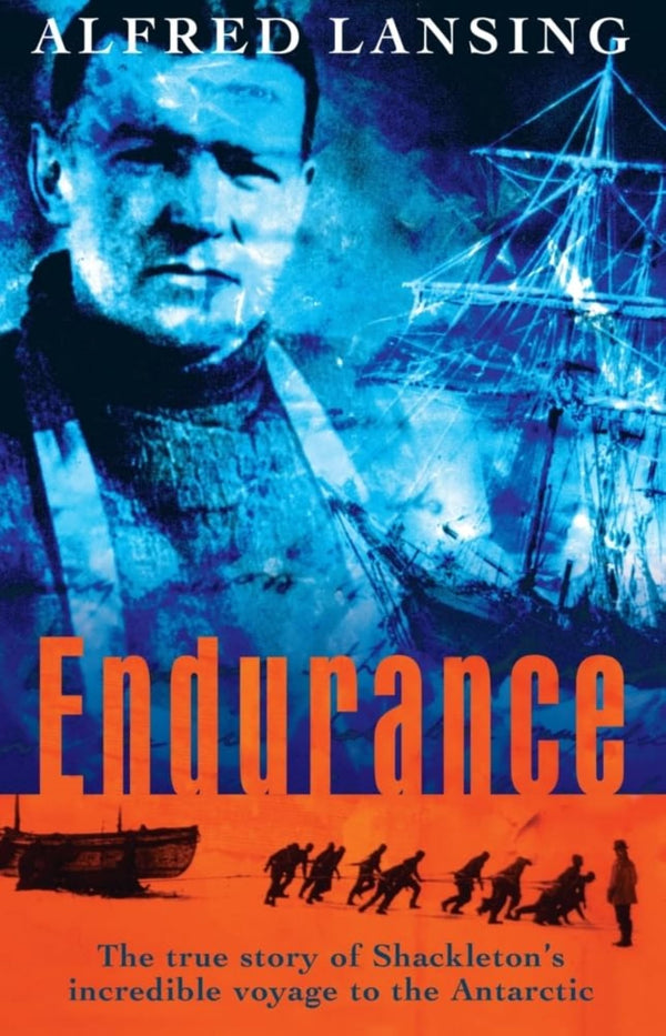 Endurance: Shackleton's Incredible Voyage to the Antarctic