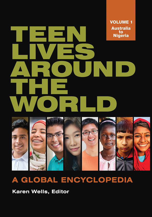 Teen Lives around the World: A Global Encyclopedia [2 volumes] by Karen Wells - used book at Perkology Books
