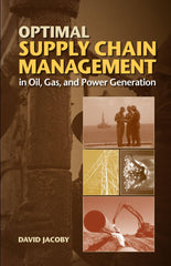 Optimal Supply Chain Management in Oil, Gas and Power Generation [Hardcover] Dav by David Jacoby - used book at Perkology Books