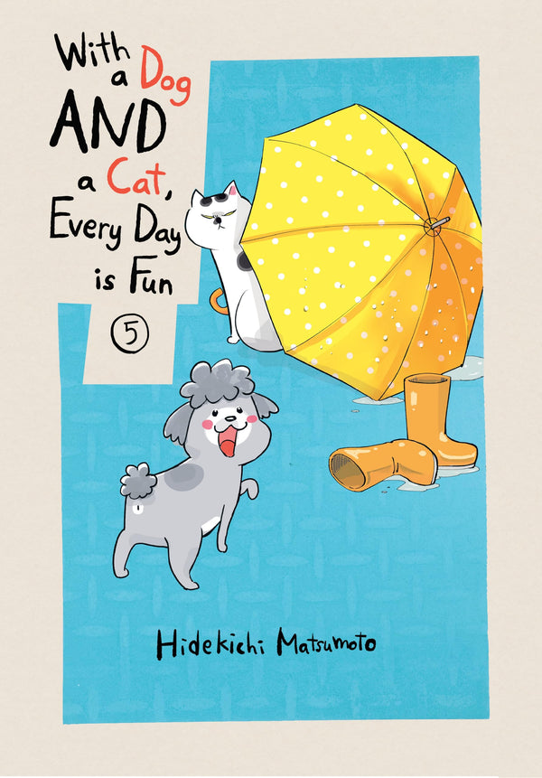 With a Dog AND a Cat, Every Day is Fun, Volume 5 [Paperback] Matsumoto, Hidekich by Hidekichi Matsumoto - used book at Perkology Books