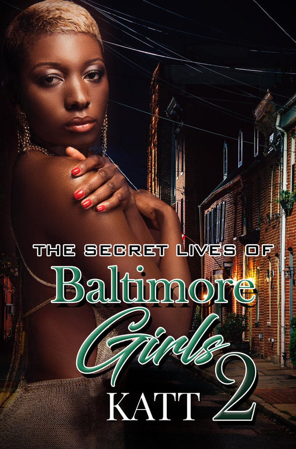 The Secret Lives of Baltimore Girls 2 [Paperback] Katt by Katt - used book at Perkology Books
