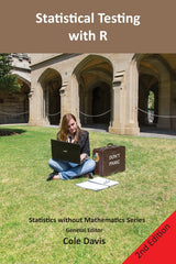 Statistical testing with R: Second edition (Statistics without Mathematics) by Cole Davis - used book at Perkology Books