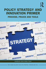 Policy Strategy and Innovation Primer by Charles Chao Rong Phua - used book at Perkology Books