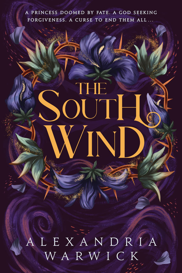 The South Wind: the third instalment in luscious romantasy series The Four Winds by Alexandria Warwick - used book at Perkology Books