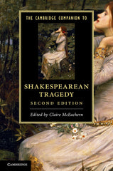 The Cambridge Companion to Shakespearean Tragedy by Claire McEachern - used book at Perkology Books