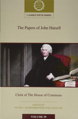 The Papers of John Hatsell, Clerk of the House of Commons: Volume 59 by Peter J. Aschenbrenner - used book at Perkology Books