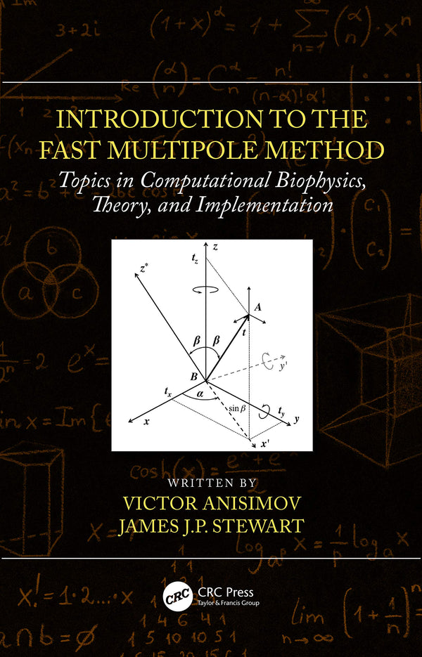 Introduction to the Fast Multipole Method: Topics in Computational Biophysics, T by Victor Anisimov - used book at Perkology Books