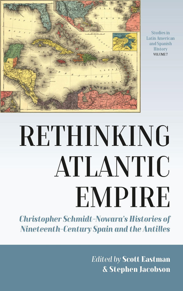Rethinking Atlantic Empire by Scott Eastman - used book at Perkology Books