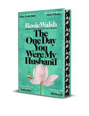 The One Day You Were My Husband: First Edition Hardback with Beautiful Sprayed Edges!  An edge-of-your-seat emotional thriller from the multimillion-copy bestseller