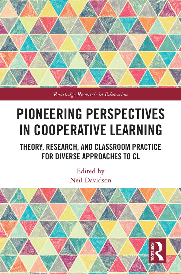 Pioneering Perspectives in Cooperative Learning: Theory, Research, and Classroom by Neil Davidson - used book at Perkology Books