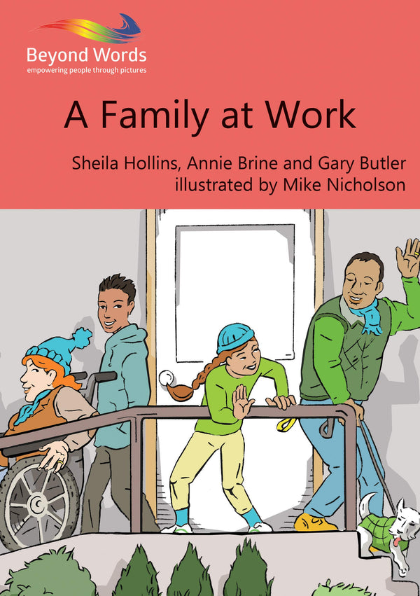 A Family at Work Hollins, Sheila; Brine, Annie; Butler, Gary and Nicholson, Mike by Sheila Hollins - used book at Perkology Books