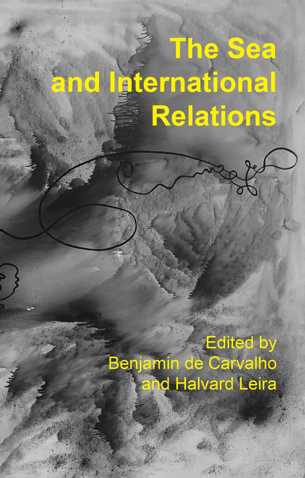 The Sea and International Relations by Benjamin de Carvalho - used book at Perkology Books