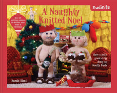 Nudinits: A Naughty Knitted Noel: